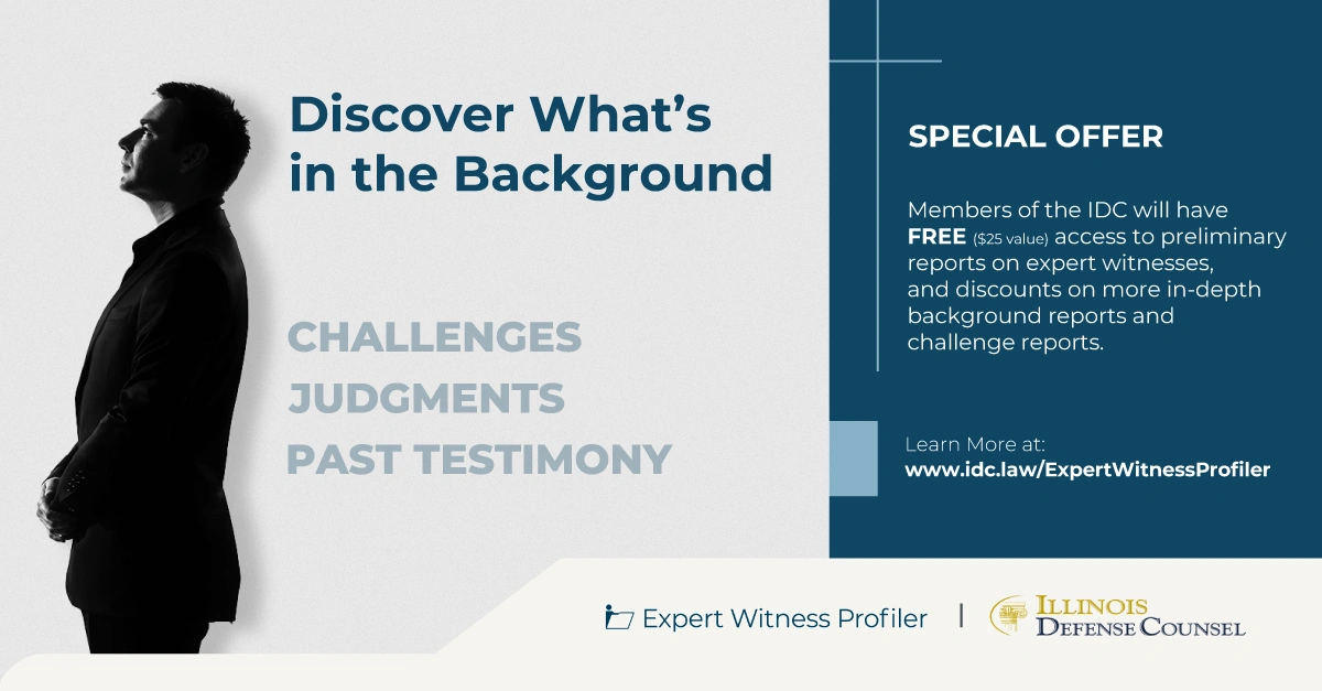 Illinois Defense Counsel Joins Forces with Expert Witness Profiler to Deliver Access to Faster, More Robust Research to Members